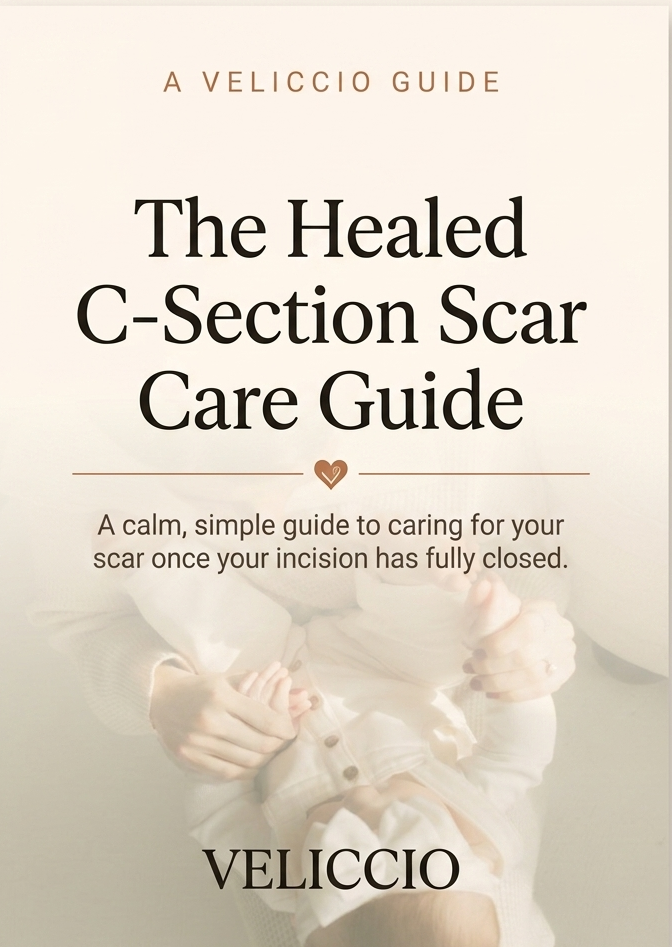 The Healed C-Section Scar Care Guide