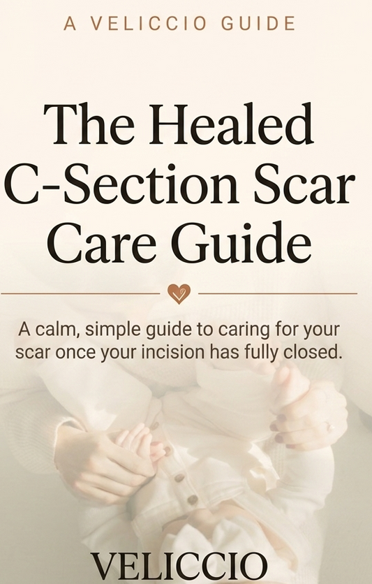 The Healed C-Section Scar Care Guide (E book)